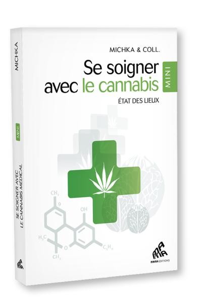 Se soigner avec le cannabis - Mini Edition