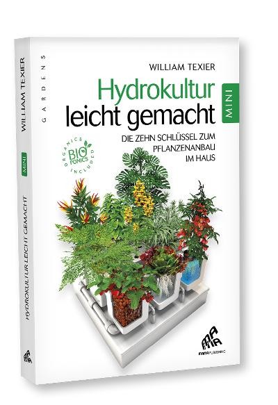 Hydrokultur leicht gemacht (Mini Edition)