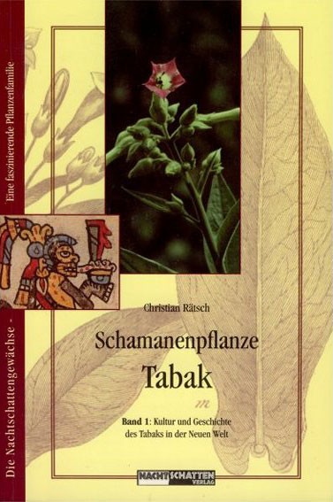 Schamanenpflanze Tabak Bd. I