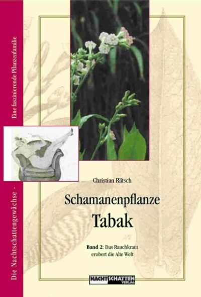 Schamanenpflanze Tabak Bd. II