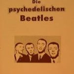 Die psychedelischen Beatles