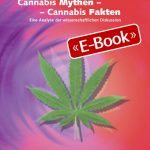 Cannabis Mythen - Cannabis Fakten (E-Book)