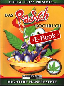 Das Rauschkochbuch (E-Book)