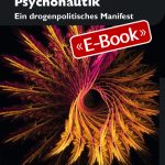 Das Weltkulturerbe Psychonautik (E-Book)