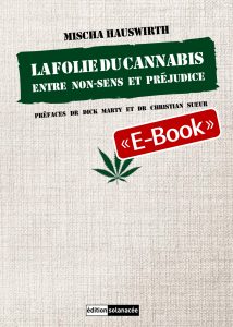 Der Cannabis-Irrsinn (E-Book)