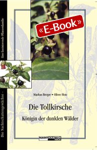 Die Tollkirsche - Königin der dunklen Wälder (E-Book)