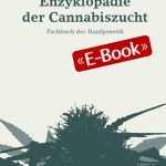 Enzyklopädie der Cannabiszucht (E-Book)