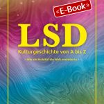 LSD - Kulturgeschichte von A bis Z (E-Book)