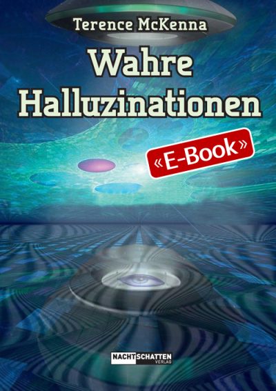 Wahre Halluzinationen (E-Book)